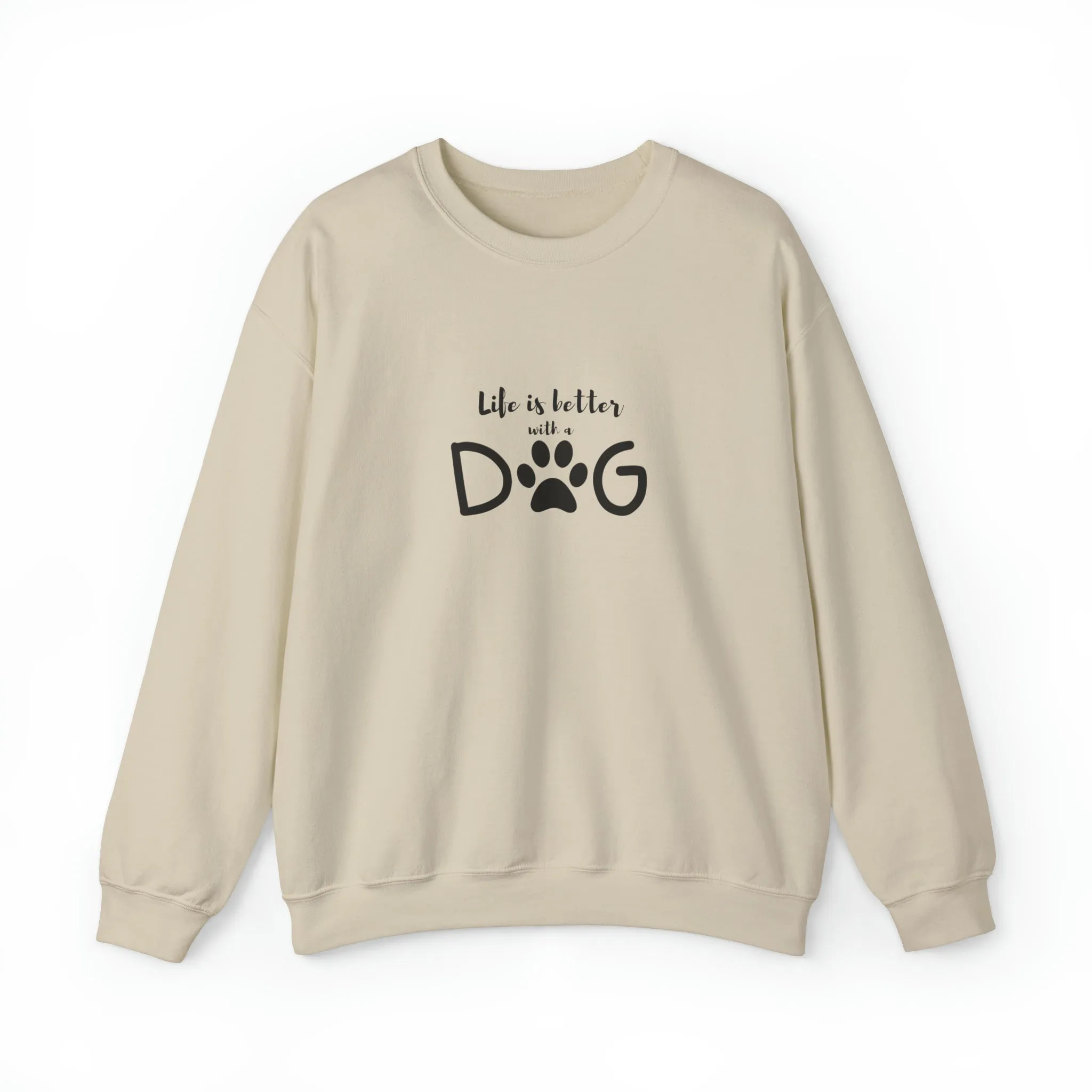 Custom "Life is Better with a Dog" Women's Crewneck Sweatshirt | Cozy Dog Lover Gift