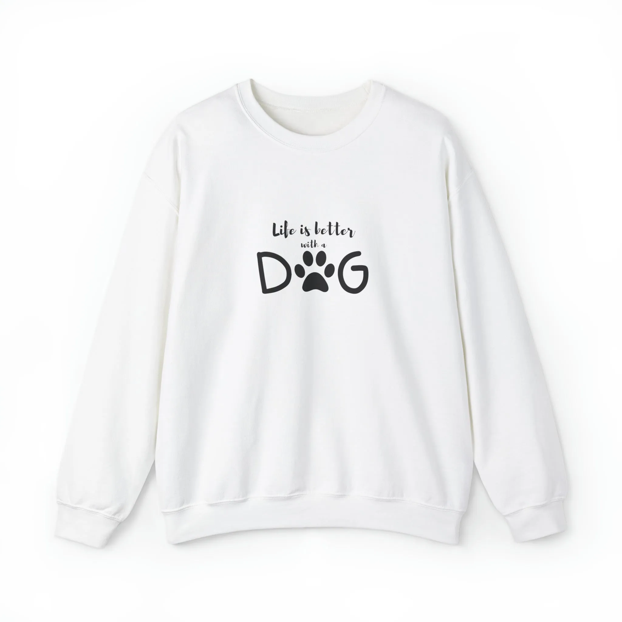 Custom "Life is Better with a Dog" Women's Crewneck Sweatshirt | Cozy Dog Lover Gift