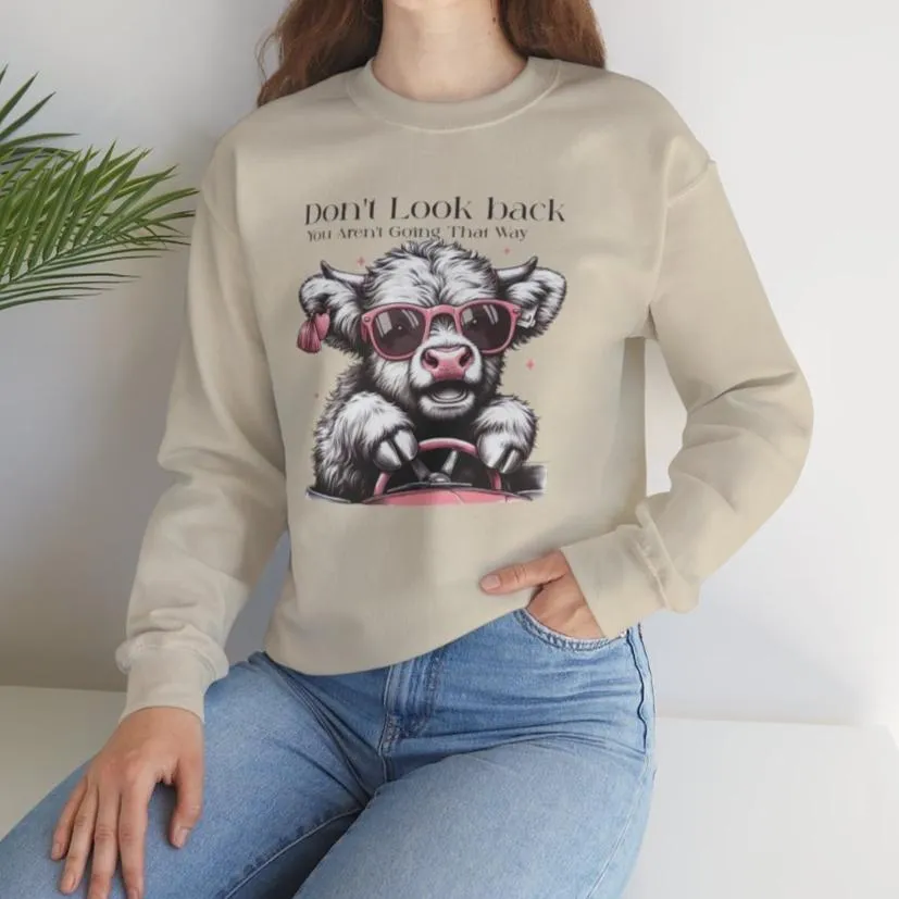 Don't Look Back Highland Cow Sweatshirt or Tee