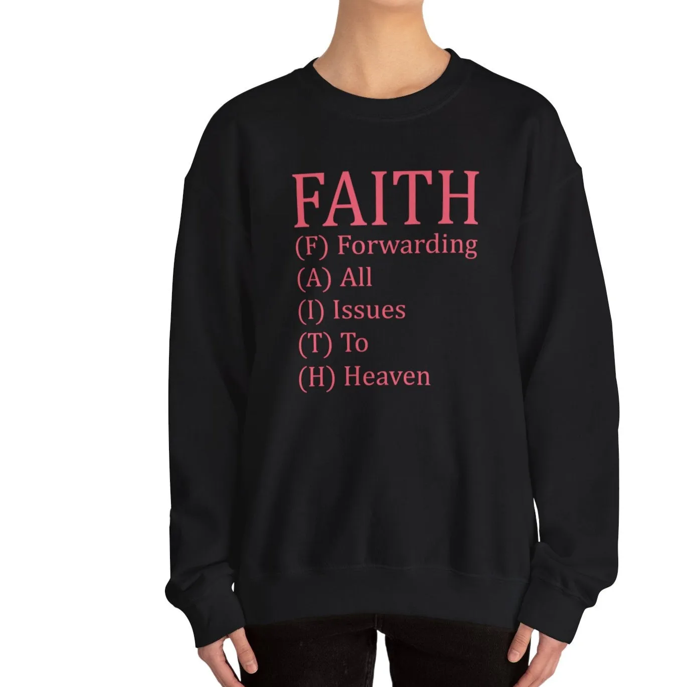 F.A.I.T.H- Sweatshirt