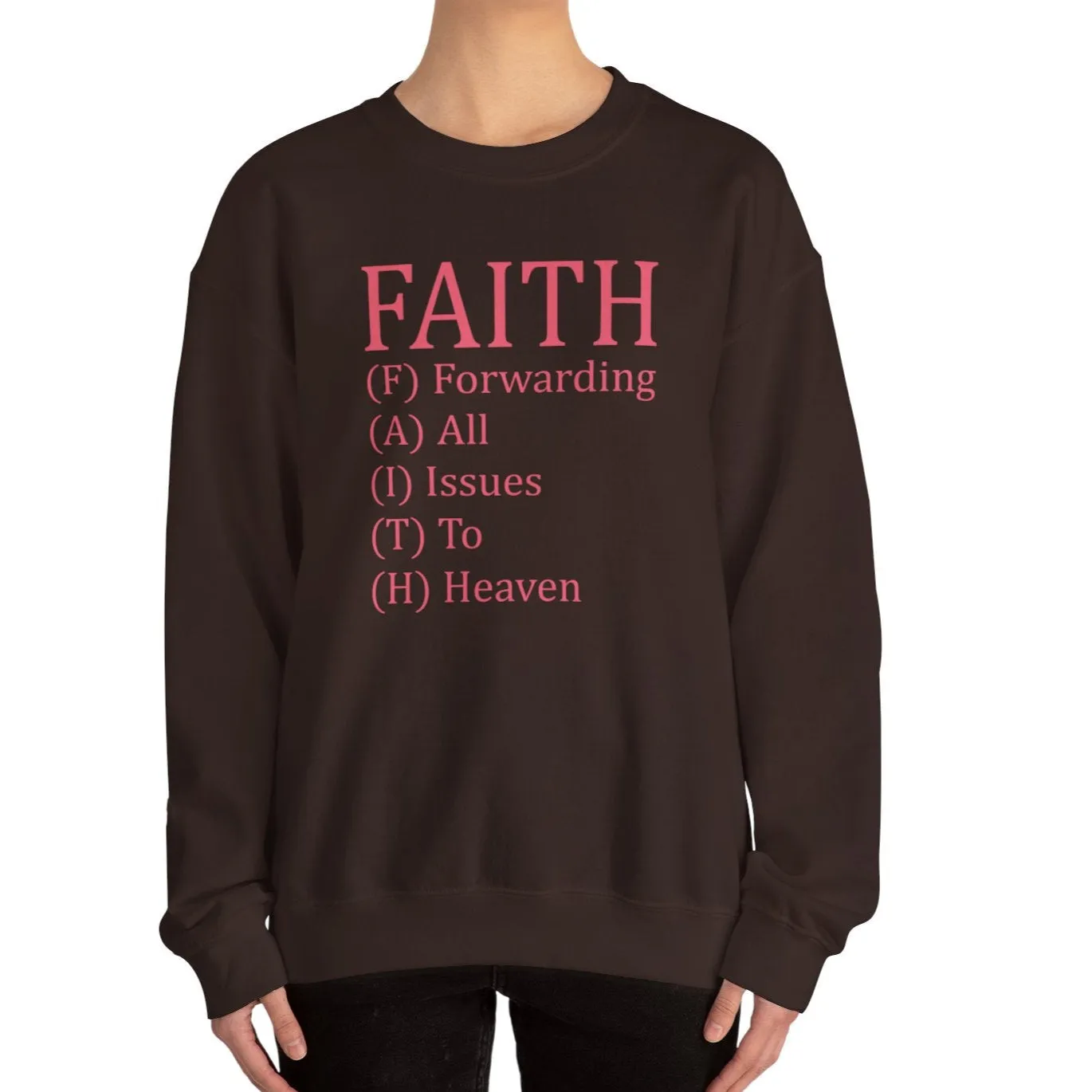 F.A.I.T.H- Sweatshirt