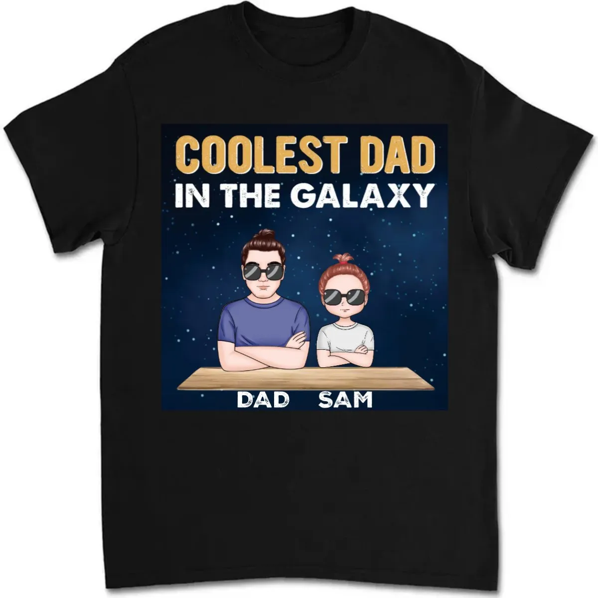 Father's Day - Coolest Dad In The Galaxy - Personalized Unisex T-shirt