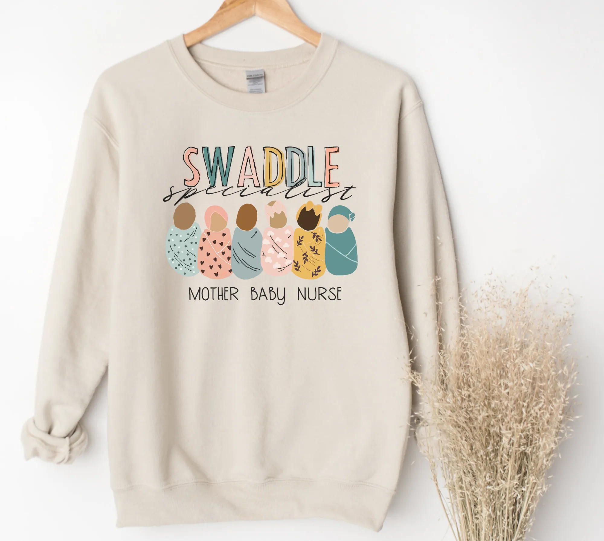 Swaddle Specialist Sweatshirt |  Mother-Infant Nurse Crewneck Sweatshirt