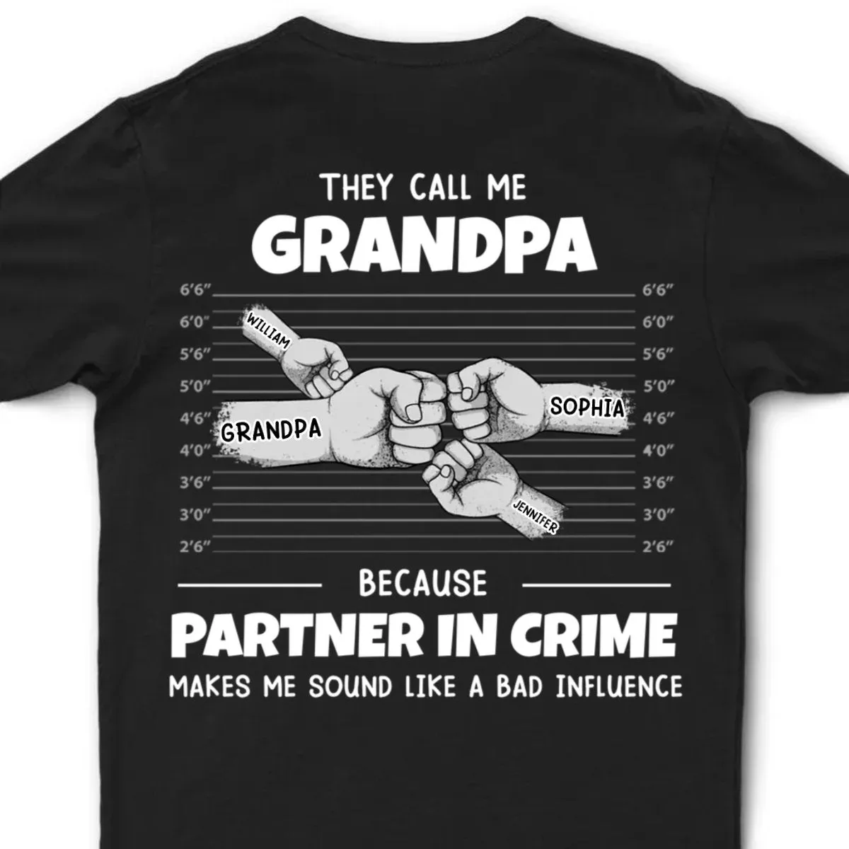 They Call Me Grandpa Because Partner In Crime Makes Me Sound Like A Bad Influence - Personalized T Shirt